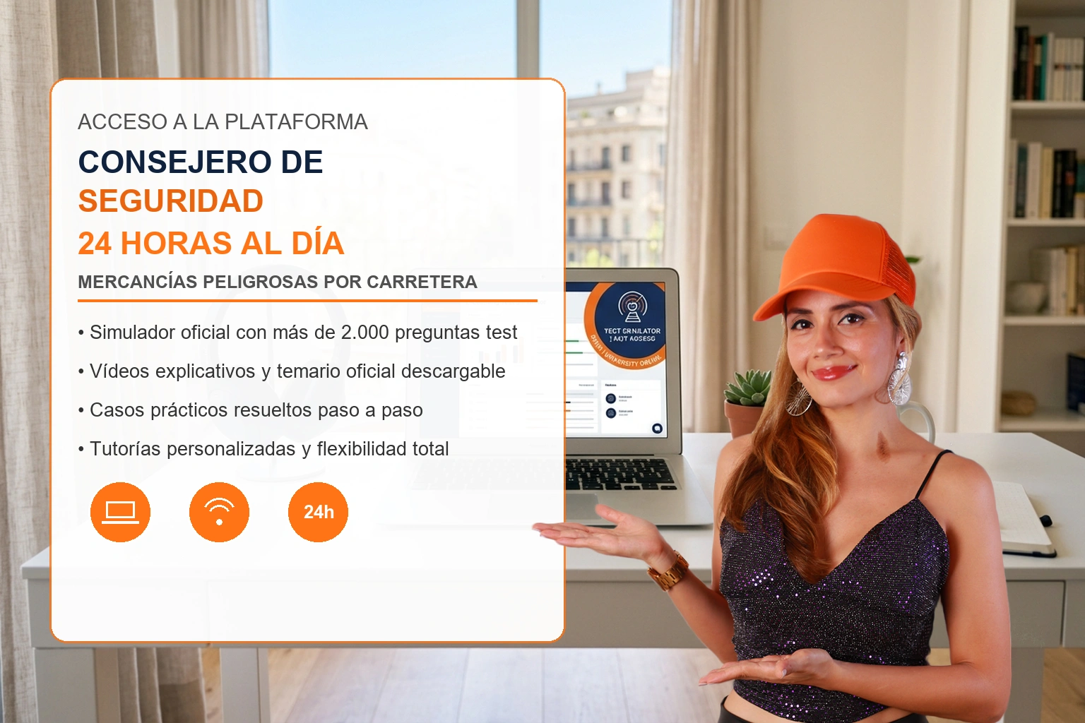 acceso_consejero_de_seguridad_24h_espana_v1.webp Acceso online 24 horas a la plataforma de test y simulacros de examen para Consejero de Seguridad de Mercancías Peligrosas